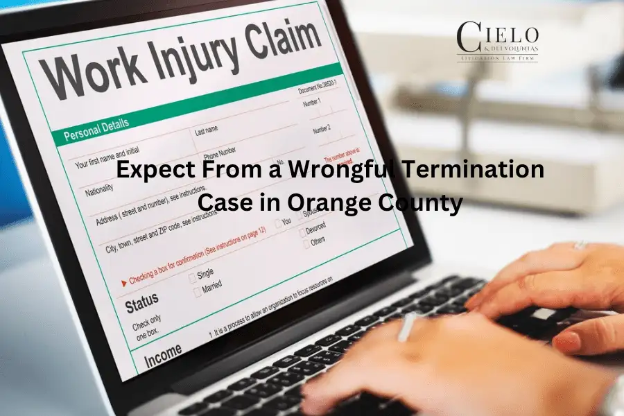 What to Expect From a Wrongful Termination Case in Orange County