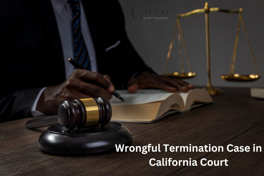 Wrongful Termination Case in California Court